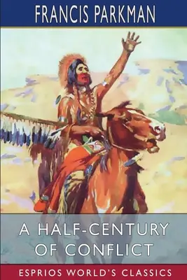 Polstoročie konfliktov (Esprios Classics) - A Half-Century of Conflict (Esprios Classics)