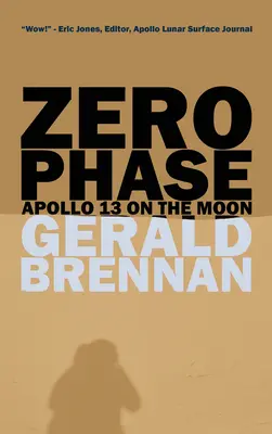 Nulová fáza: Apollo 13 na Mesiaci - Zero Phase: Apollo 13 on the Moon