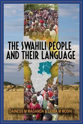 Svahilský ľud a jeho jazyk: Učebná príručka - The Swahili People and Their Language: A Teaching Handbook