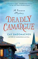 Smrtiaca Camargue - Deadly Camargue
