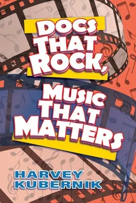 Dokumenty, ktoré hrajú rock, hudba, na ktorej záleží - Docs That Rock, Music That Matters