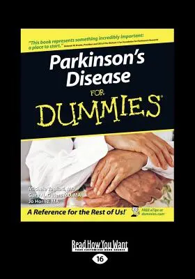 Parkinsonova choroba pre hlupákov (veľká tlačená verzia 16pt) - Parkinson's Disease for Dummies (Large Print 16pt)