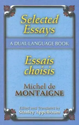 Vybrané eseje/Essais Choisis: Dvojjazyčná kniha - Selected Essays/Essais Choisis: A Dual-Language Book