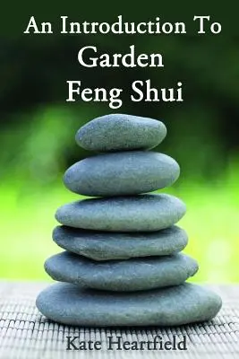 Záhradné feng šuej - Garden Feng Shui