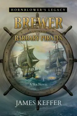 Brewer a barbarskí piráti - Brewer and The Barbary Pirates