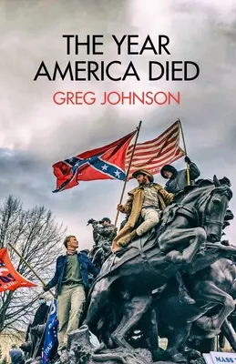 Rok, keď Amerika zomrela - The Year America Died