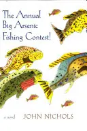 Výročná rybárska súťaž Veľký arzenál! - The Annual Big Arsenic Fishing Contest!