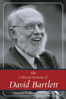 Zborník kázní Davida Bartletta - The Collected Sermons of David Bartlett