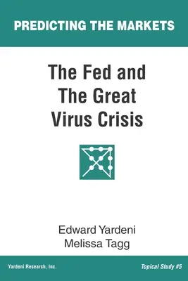 FED a veľká vírusová kríza - The Fed and The Great Virus Crisis
