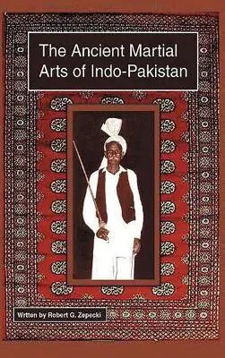 Staroveké bojové umenia Indopakistanu - The Ancient Martial Arts of Indo-Pakistan