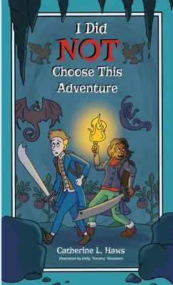Toto dobrodružstvo som si nevybral - I Did NOT Choose This Adventure