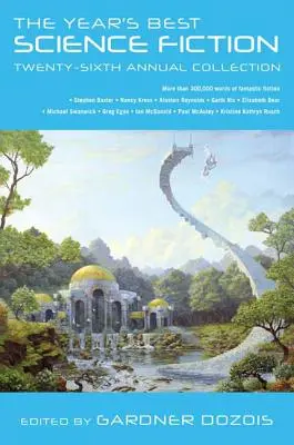 Najlepšia science fiction roka: Dvadsiaty šiesty výročný zborník - The Year's Best Science Fiction: Twenty-Sixth Annual Collection