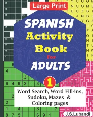 ŠPANIELSKA kniha aktivít pre DOSPELÝCH; 1 - SPANISH Activity Book for ADULTS; 1