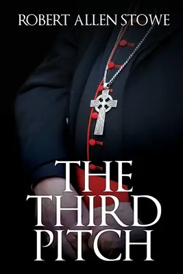 Tretí nadhoz (The Third Pitch) - The Third Pitch