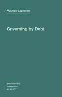 Vládnutie na základe dlhu - Governing by Debt