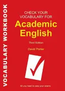 Overte si slovnú zásobu akademickej angličtiny: Všetko, čo potrebujete na úspešné zloženie skúšok - Check Your Vocabulary for Academic English: All you need to pass your exams