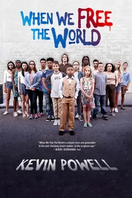 Keď oslobodíme svet - When We Free The World