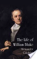 Život Williama Blakea - The Life of William Blake