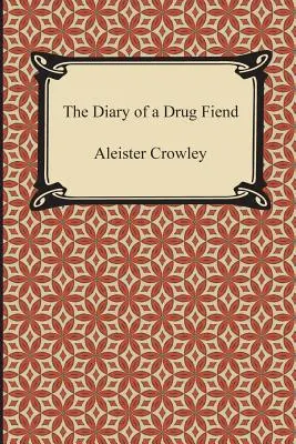 Denník drogového fajnšmekra - The Diary of a Drug Fiend