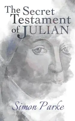 Juliánov tajný testament - The Secret Testament of Julian