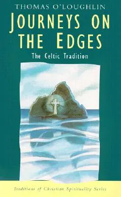 Cesty na okraji: Keltská tradícia - Journeys on the Edges: The Celtic Tradition