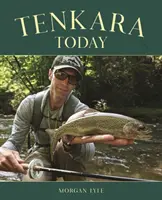 Tenkara dnes - Tenkara Today