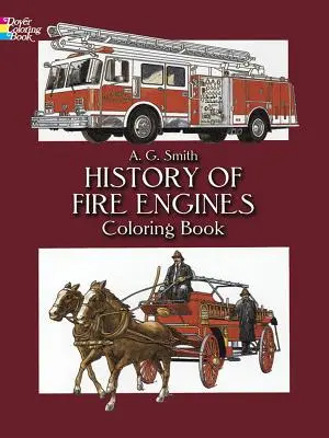 História hasičských áut Omaľovánky - History of Fire Engines Coloring Book