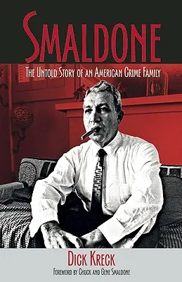 Smaldone: Nevypovedaný príbeh americkej zločineckej rodiny - Smaldone: The Untold Story of an American Crime Family