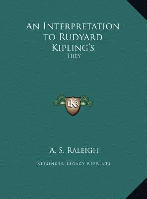 Výklad k dielu Rudyarda Kiplinga: Oni - An Interpretation to Rudyard Kipling's: They