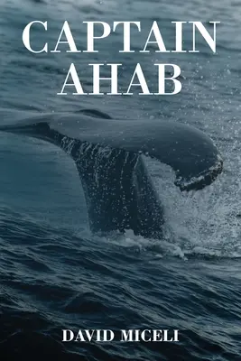 Kapitán Ahab - Captain Ahab