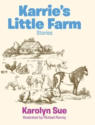 Karrieho malá farma - Karrie's Little Farm