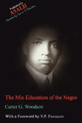 Nesprávna výchova černochov - The Mis-Education of the Negro