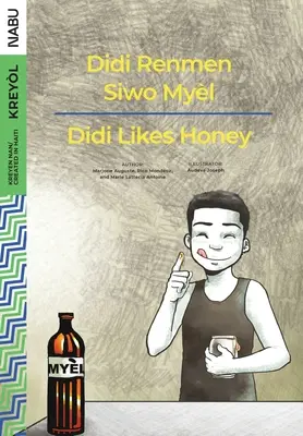 Didi má rada med / Didi Renmen Siwo Myèl - Didi Likes Honey / Didi Renmen Siwo Myèl