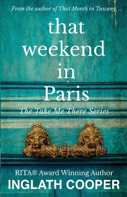 Ten víkend v Paríži - That Weekend in Paris