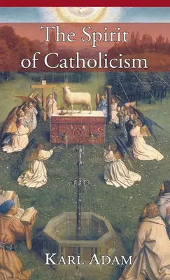 Duch katolicizmu - Spirit of Catholicism