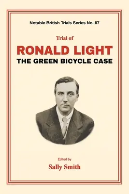 Proces s Ronaldom Lightom: Prípad zeleného bicykla - Trial of Ronald Light: The Green Bicycle Case
