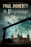 Púť za vraždou - A Pilgrimage of Murder