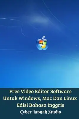 Free Video Editor Software Untuk Windows, Mac Dan Linux Edisi Bahasa Inggris