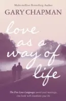 Láska ako spôsob života - Love As A Way of Life