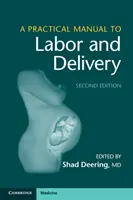 Praktická príručka k pôrodu - A Practical Manual to Labor and Delivery