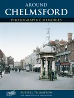 Chelmsford - fotografické spomienky - Chelmsford - Photographic Memories