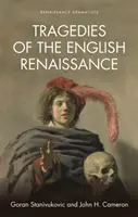 Tragédie anglickej renesancie: Úvod - Tragedies of the English Renaissance: An Introduction