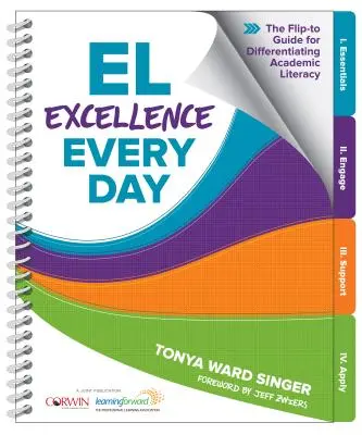 El Excellence každý deň: Príručka Flip-To na diferencovanie akademickej gramotnosti - El Excellence Every Day: The Flip-To Guide for Differentiating Academic Literacy