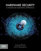 Bezpečnosť hardvéru: Prístup k praktickému učeniu - Hardware Security: A Hands-On Learning Approach