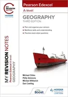 Moje poznámky k opakovaniu: Pearson Edexcel A level Geography: Tretie vydanie - My Revision Notes: Pearson Edexcel A level Geography: Third Edition