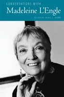 Rozhovory s Madeleine l'Engle - Conversations with Madeleine l'Engle