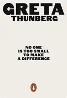 Nikto nie je príliš malý na to, aby niečo zmenil - No One Is Too Small to Make a Difference