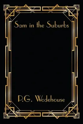 Sam na predmestí - Sam in the Suburbs