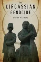 Genocída Čerkesov - The Circassian Genocide