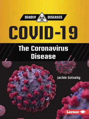 Covid-19: Koronavírusová choroba - Covid-19: The Coronavirus Disease